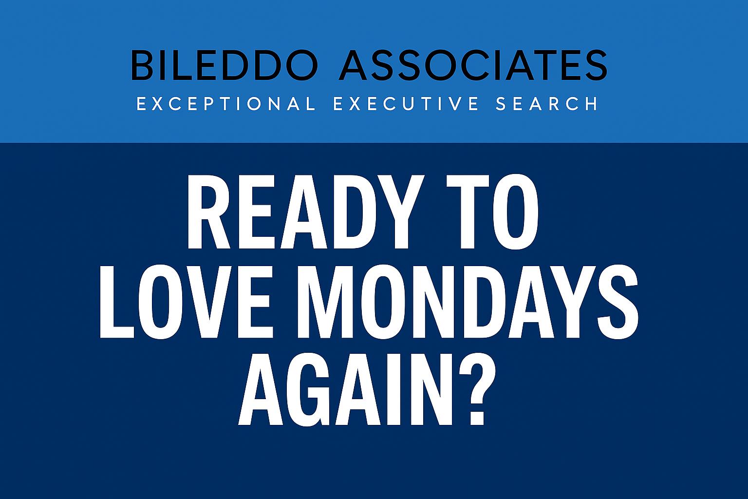 You Deserve to Love Mondays Again: A Career Reset for Healthcare Leaders